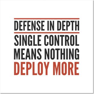 Defense In Depth Single Control Means Nothing Deploy More Posters and Art